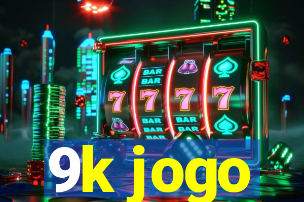 9k jogo